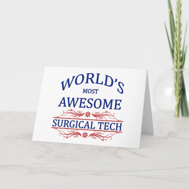 Carte World's Most Awesome Surgical Tech (Devant)