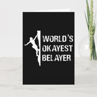 Carte Worlds Okayest Belayer Climbing Hiking Girls Gift 