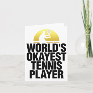 Carte Worlds Okayest Joueur de tennis Chemise Tennis Jou