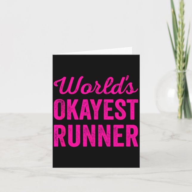 Carte Worlds Okayest Runner Funny Sarcastic Running Srts (Devant)