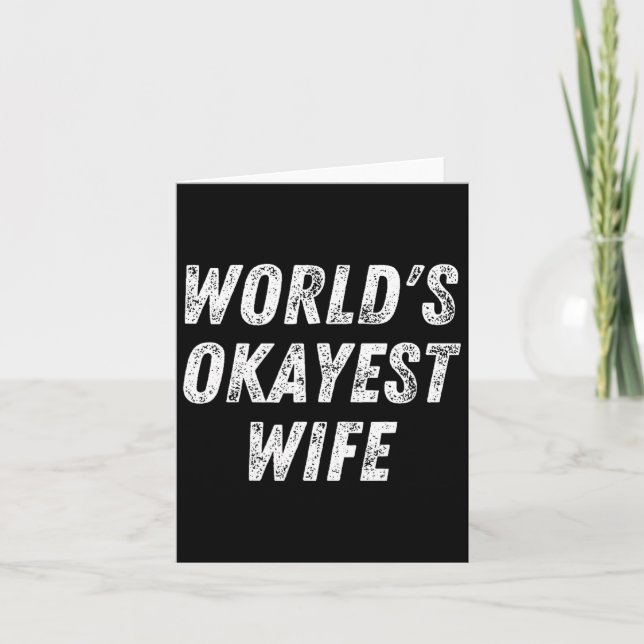 Carte World's Okayest Wife, Funny Wife Birthday, New Bri (Devant)
