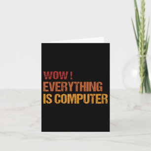 Carte Wow Tout Est Ordinateur _ Trump Everythings Com