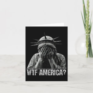 Carte Wtf Amérique Pleurant Statue De La Liberté Honte P