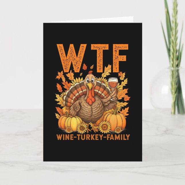 Carte Wtf Wine Turkey Family Pumpkin Leaves Autumn Thank (Devant)