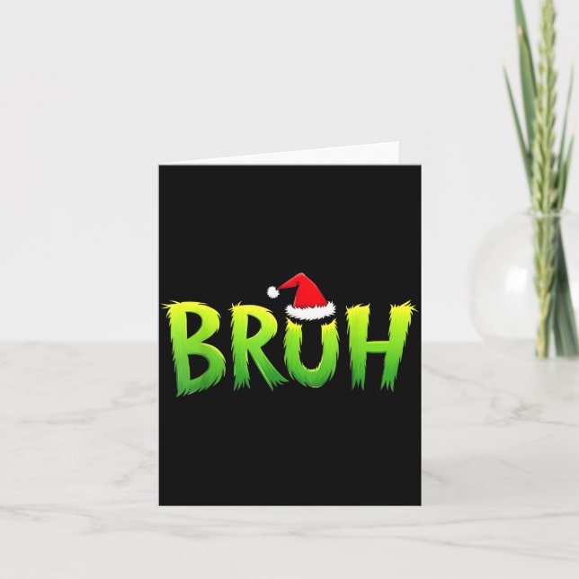 Carte Xmas Bruh Christmas Kids Teens Boys Funny Christma (Devant)
