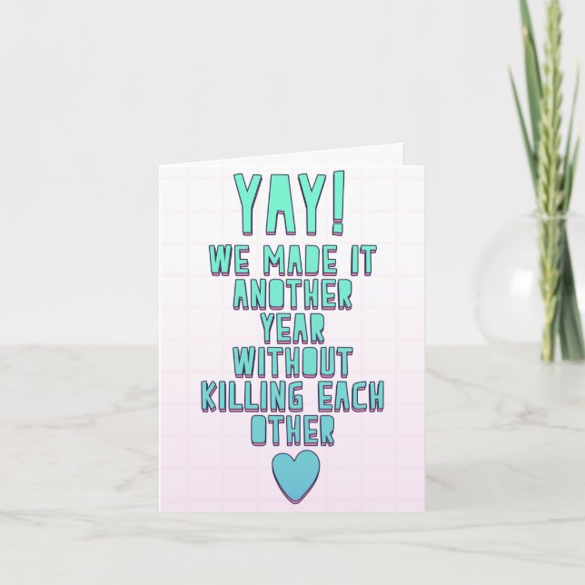Carte Yay ! Nous l'avons fait une autre année sans tuer  (Devant)