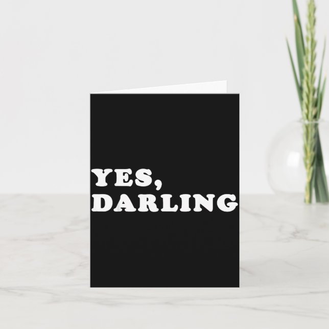 Carte Yes Darling Funny Shirt Gift For Valentine  (Devant)