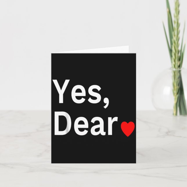 Carte Yes Dear Heart Valentines Gift For Him Men  (Devant)