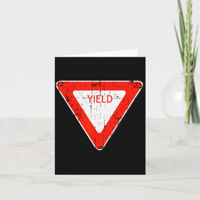 Carte Yield Road Street Sign Funny Sarcastic Distressed  (Devant)