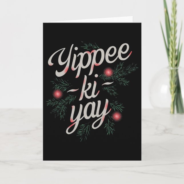 Carte Yippee Ki-yay Noël drôle  (Devant)