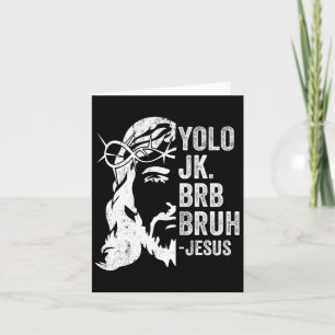 Carte Yolo Jk Brb Bruh Jesus Drôle Résurrection de Pâque