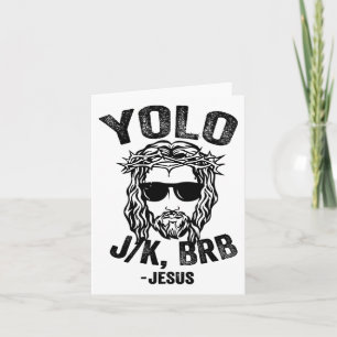 Carte Yolo Jk Brb Jesus Drôle Pâques Résurrection Ch