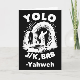 Carte Yolo Jk Brb Jésus Yahweh Résurrection Chrétien Ea