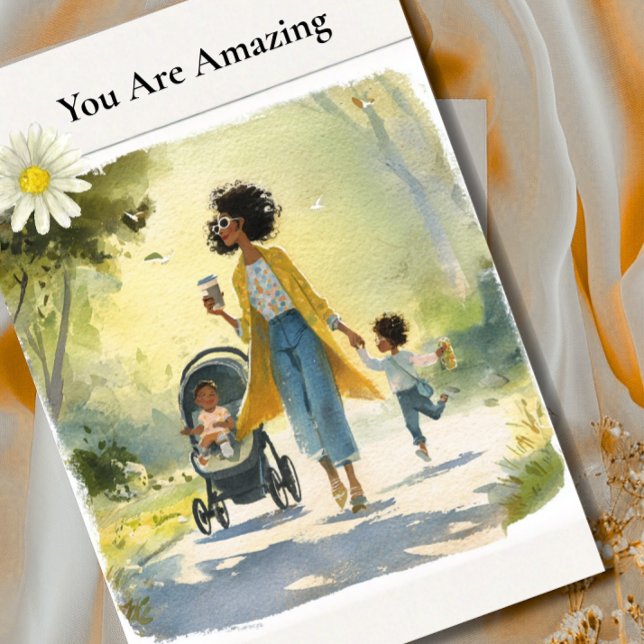 Carte You Are Amazing - African American Mother's Day  (Créateur téléchargé)