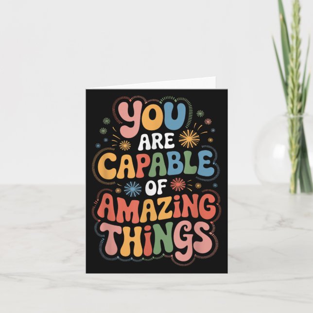 Carte You Are Capable Of Amazing Things  (Devant)
