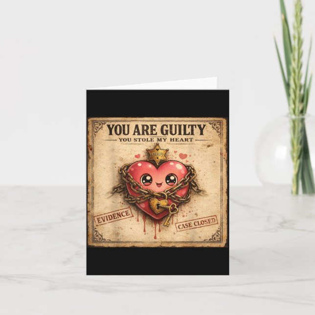 Carte You Are Guilty You Stole My Heart Cute Valentine’s (Devant)