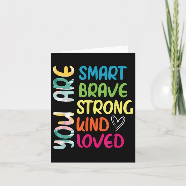 Carte You Are Smart Brave Strong Kind Loved Motivation T (Devant)