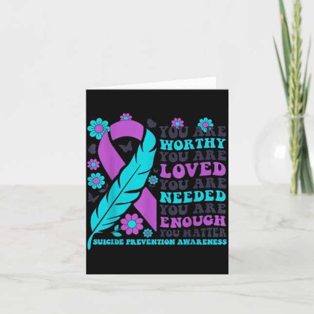 Carte You Are Worthy Loved Needed Enough Suicide Prevent (Devant)
