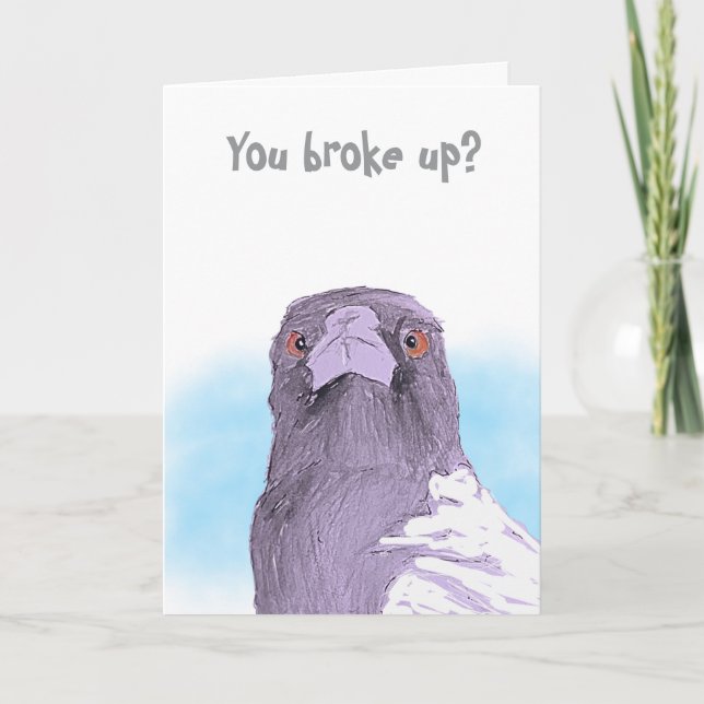 Carte You broke up? Folded Greeting Card (Devant)