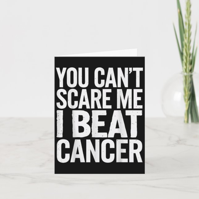 Carte You Can't E Me I Beat Cancer  (Devant)