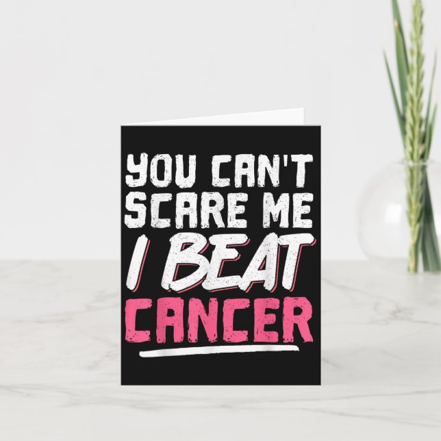 Carte You Can't E Me I Beat Cancer  (Devant)