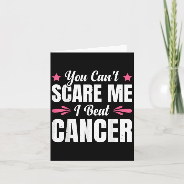 Carte You Can't E Me I Beat Cancer  (Devant)
