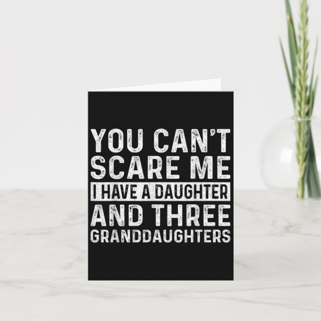 Carte You Can't E Me I Have Daughter And Three Granddaug (Devant)