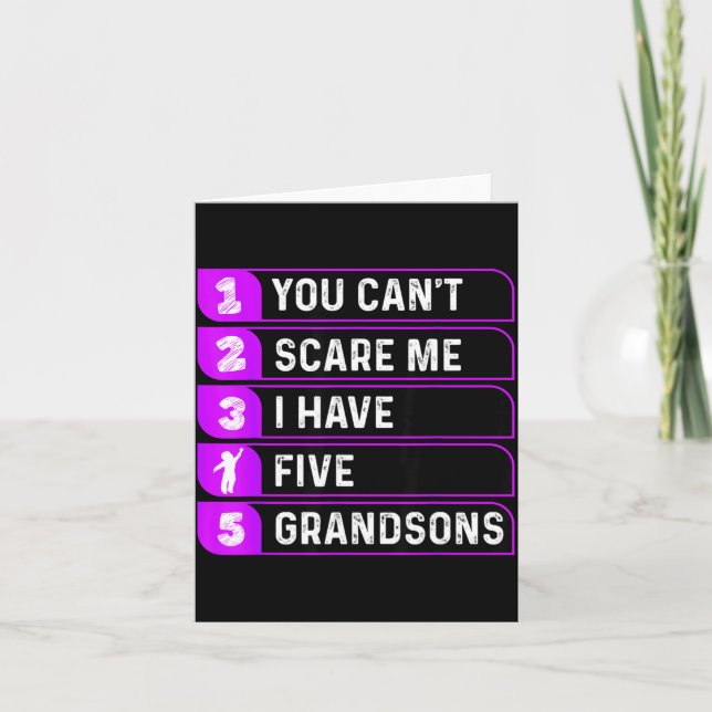 Carte You Can't E Me I Have Five Grandsons Funny Grandma (Devant)