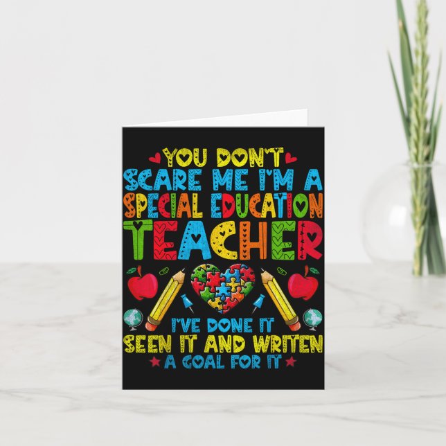 Carte You Don't E Me I'm A Special Education Teacher - S (Devant)