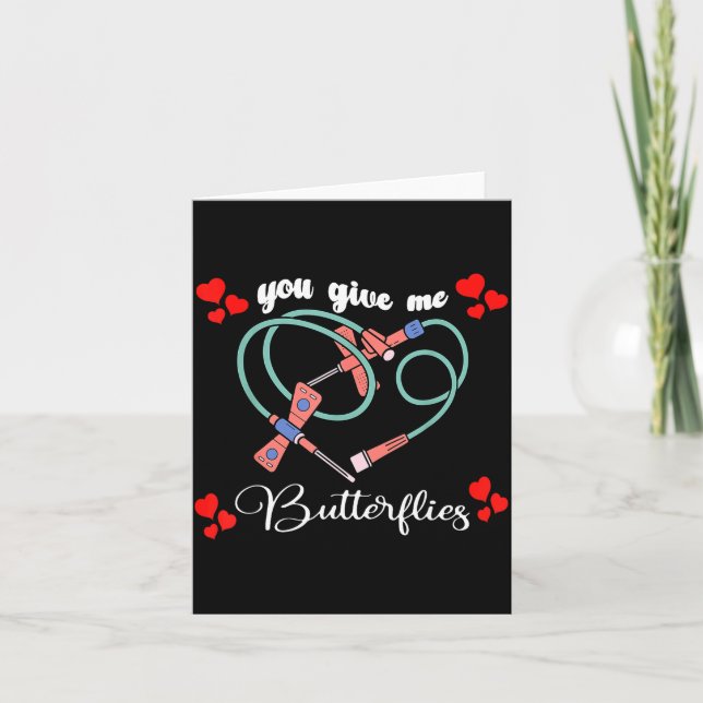 Carte You Give Me Butterflies Phlebotomist Pbt Valentine (Devant)