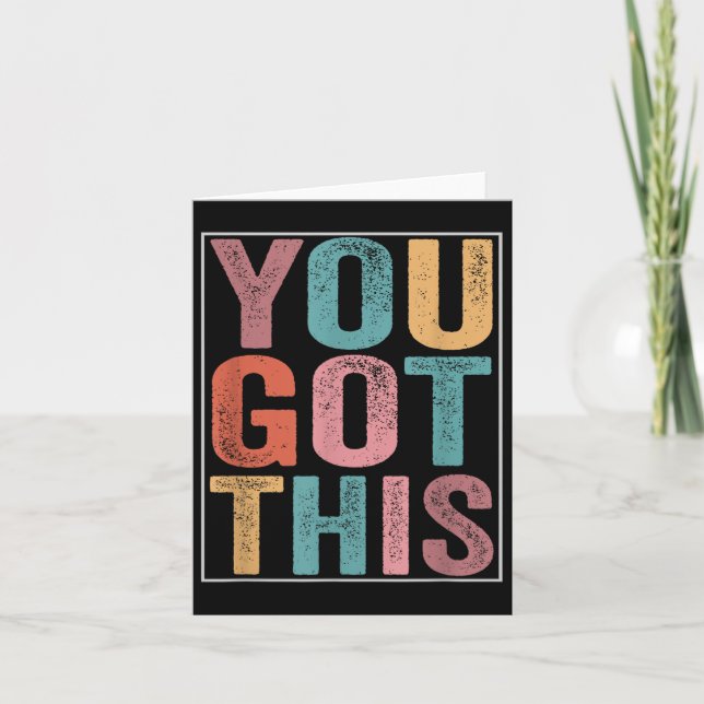 Carte You Got This Motivational Testing Day Design For T (Devant)