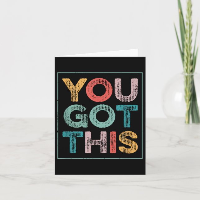 Carte You Got This Saying Cool Motivational Quote  (Devant)