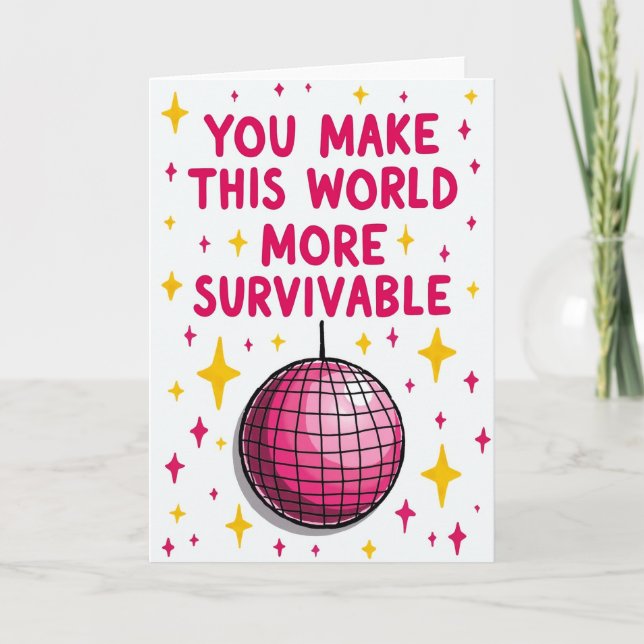 Carte You Make My World Survivable Card (Devant)
