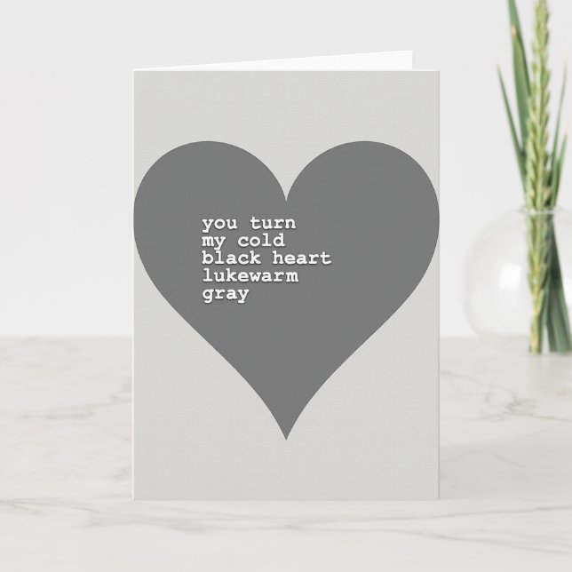 Carte You Turn My Cold Heart Gray Card (Devant)
