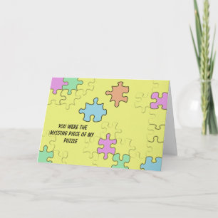 Carte You were the missing piece of my puzzle