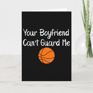 Carte Your Boyfriend Can't Guard Me Sketll Sports 