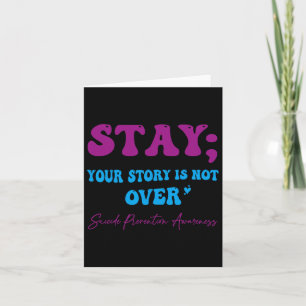 Carte Your Story Is Not Over Stay Suicide Prevention Awa