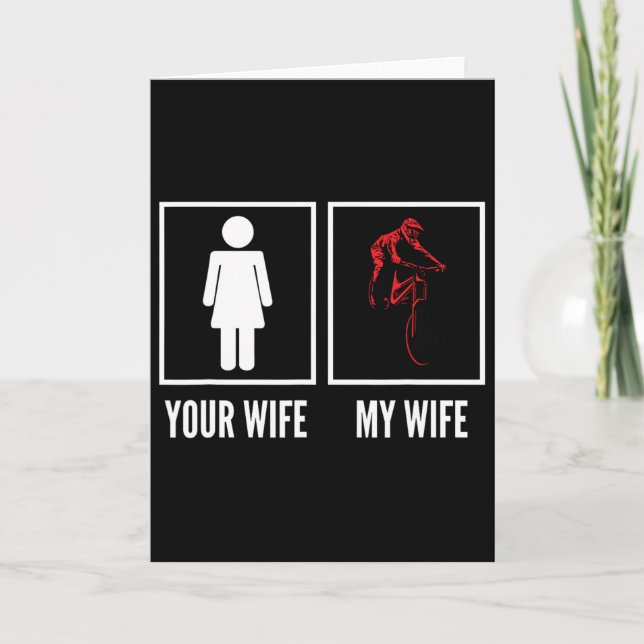 Carte Your Wife My Wife Biker Cyclist Mountain Biking  (Devant)