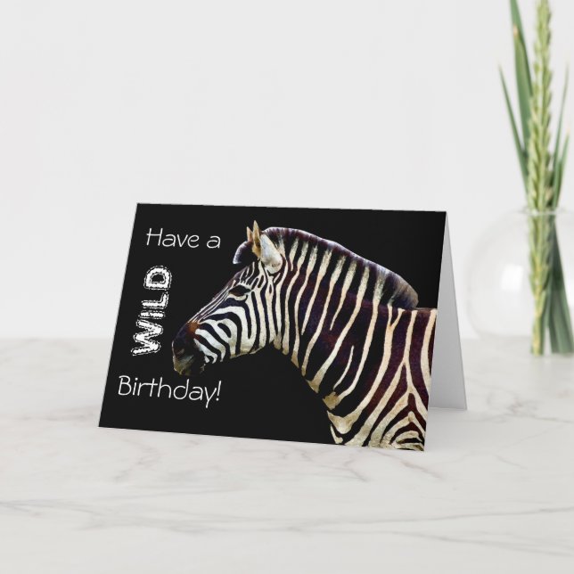 Carte Zebra - Ayez un Anniversaire Sauvage! (Devant)