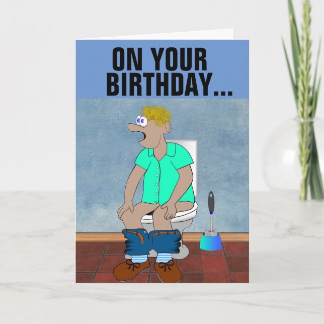 CARTES D'ANNIVERSAIRE AMUSANTES BONNES BOWEL MOUVE (Devant)