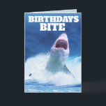 CARTES D'ANNIVERSAIRE FUNNY SHARK BIRTHDAYS BIRTHD<br><div class="desc">LES ANNIVERSEMENTS BITE BANTHDAY CARDS.</div>