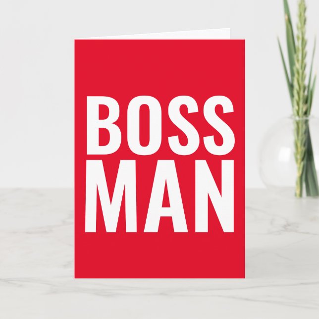 CARTES D'ANNIVERSAIRE POUR LE BOSS ! BOSS MAN (Devant)