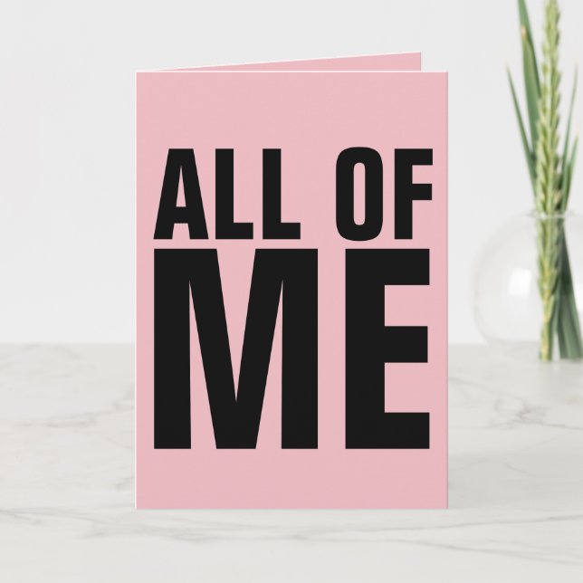 CARTES D'ANNIVERSAIRE ROMANTIQUES, TOUT DE MOI AIM (Devant)