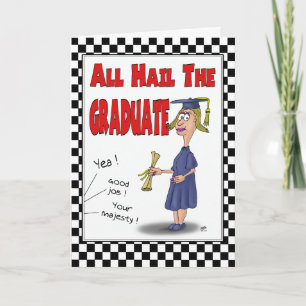 Cartes de fin d'études amusantes : Hail the Gradua