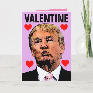 CARTES DE JOUR DE DONALD TRUMP KISS VALENTINE