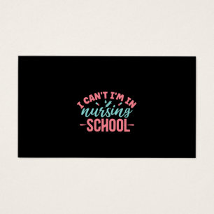 Cartes De Visite Cadeau infirmière Je ne peux pas être à l'école de