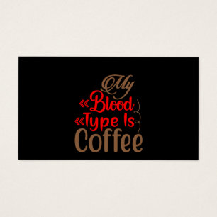 Cartes De Visite Café Art Mon Sang Est Café