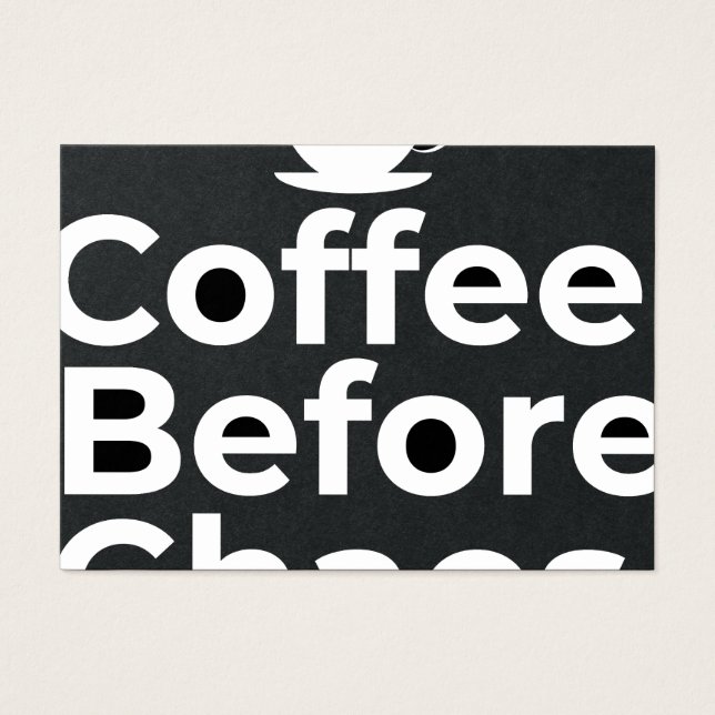 Cartes De Visite Coffee Before Chaos – Morning Motivation Quote (Devant)