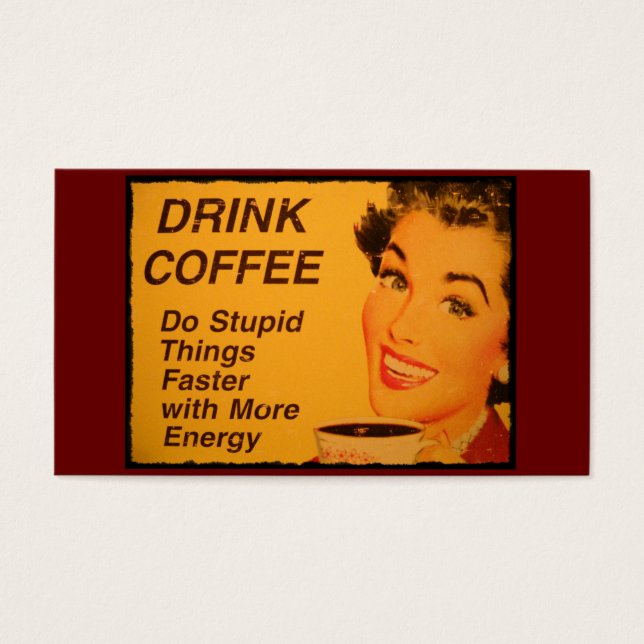 Cartes De Visite Faites des choses stupides plus vite (Devant)