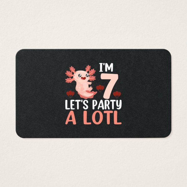 Cartes De Visite Im 7 Lets Party A Lotl - Drôle Axolotl (Devant)
